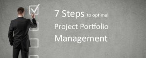 7 Steps to Optimal Project Portfolio Management