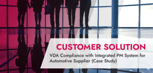 VDA Compliance with Integrated PM System for Automotive Supplier (Case Study)