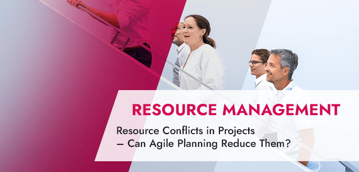 Resource Conflicts in Projects – Can Agile Planning Reduce Them_
