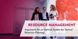 Arguments for an Optimal System for Tactical Resource Planning