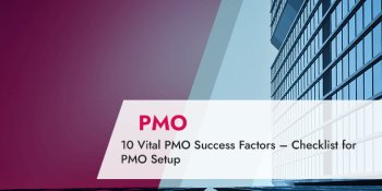 10 Vital PMO Success Factors