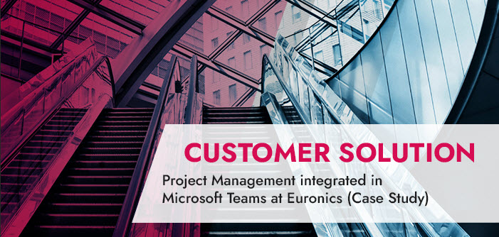 Project Management in Microsoft Teams – Euronics Case Study