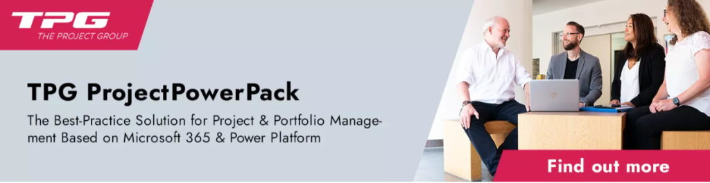 TPG ProjectPowerPack Best Practice Product for Project & Portfolio Management Based on Microsoft 365 & Power Platform