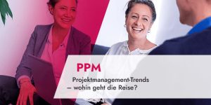 Projektmanagement Trends