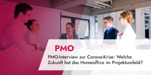 PMO-Interview Corona Krise